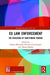 EU Law Enforcement: The Evolution of Sanctioning Powers by Montaldo Stefano