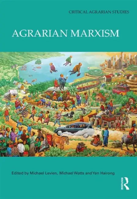 Agrarian Marxism by Levien Michael