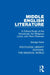 Middle English Literature: A Critical Study of the Romances, the Religious Lyrics, and Piers Plowman by Kane George
