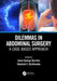 Dilemmas in Abdominal Surgery: A Case-Based Approach by Savio da Piedade Barreto