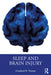 Sleep and Brain Injury by Crawford M. Thomas