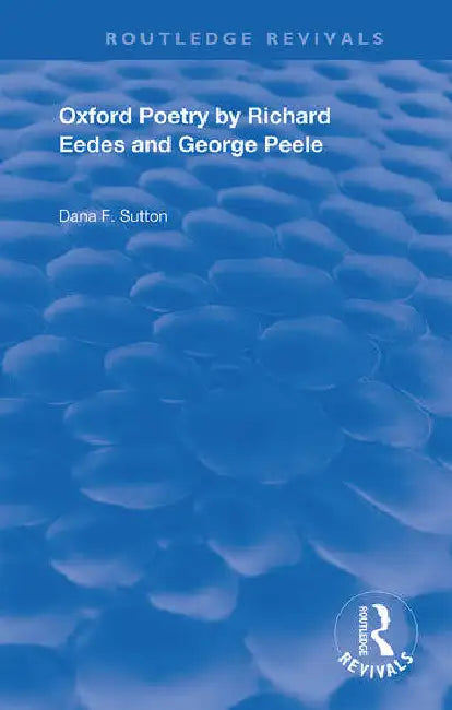 Oxford Poetry by Richard Eedes and George Peele by Eedes Richard