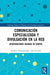Comunicación especializada y divulgación en la red: aproximaciones basadas en corpus by Gianluca Pontrandolfo