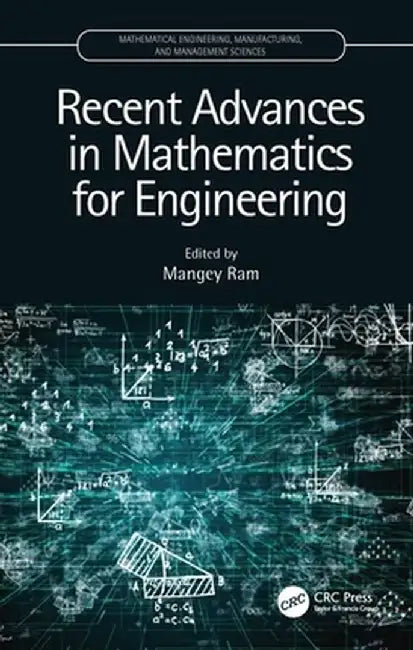 Recent Advances in Mathematics for Engineering by Mangey Ram