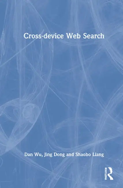 Cross-Device Web Search by Dan Wu