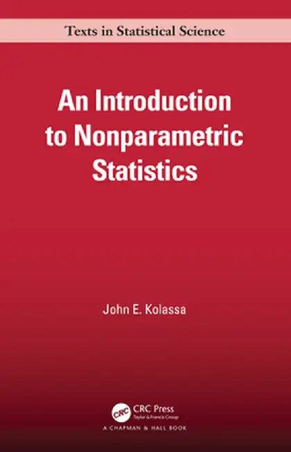 An Introduction to Nonparametric Statistics by John E. Kolassa