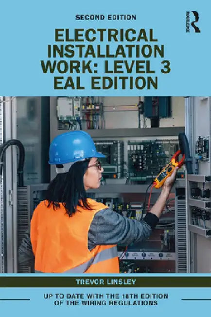Electrical Installation Work: Level 3: Eal Edition by Trevor Linsley