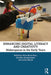 Enhancing Digital Literacy and Creativity: Makerspaces in the Early Years by Alicia Blum-Ross