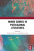 Minor Genres in Postcolonial Literatures by Munos Delphine