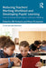 Reducing Teachers' Marking Workload and Developing Pupils' Learning: How to Create More Impact with Less Marking by Gill Richards