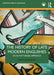 The History of Late Modern Englishes: An Activity-Based Approach by Keith Johnson