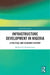 Infrastructure Development in Nigeria: A Political and Economic History by Onolememen Michael O.