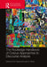 The Routledge Handbook of Corpus Approaches to Discourse Analysis by Seemungal, Nadia