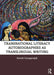 Transnational Literacy Autobiographies as Translingual Writing by Suresh Canagarajah