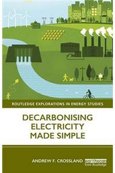 Decarbonising Electricity Made Simple