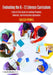 Evaluating the K-12 Literacy Curriculum: A Step by Step Guide for Auditing Programs, Materials, and Instructional Approaches by Colleen Pennell