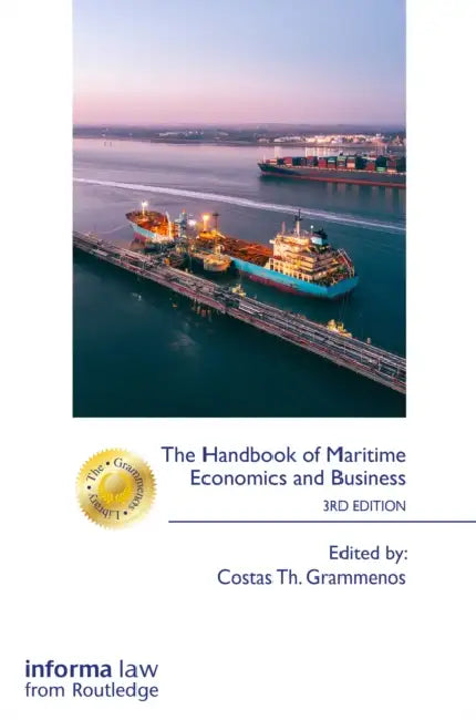 The Handbook of Maritime Economics and Business by Grammenos Costas Th.