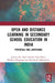 Open and Distance Learning in Secondary School Education in India: Potentials and Limitations by Jha Jyotsna