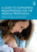 A Guide to Supporting Breastfeeding for the Medical Profession by Brown Amy