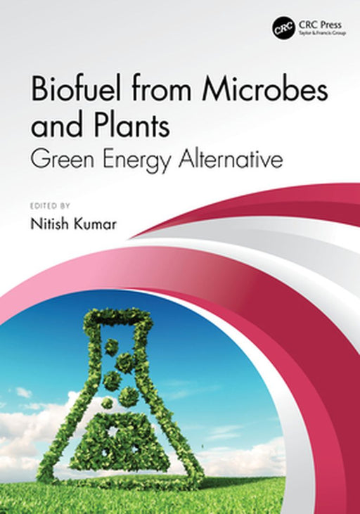 Biofuel from Microbes and Plants by 
