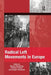 Radical Left Movements in Europe by Magnus Wennerhag