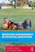 Behavior Management in Physical Education: A Practical Guide by Andrew Alstot
