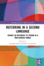 Referring in a Second Language: Studies on Reference to Person in a Multilingual World by Jonathon Ryan