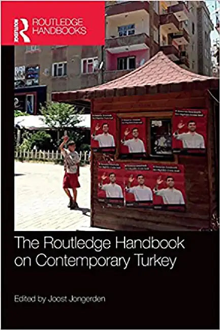 The Routledge Handbook on Contemporary Turkey by Whiting, Jo (James)