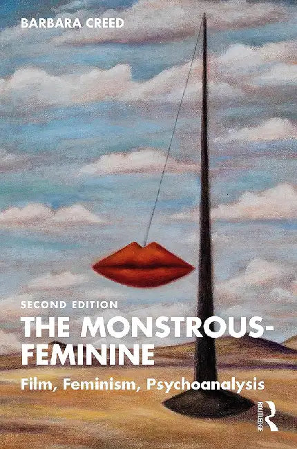 The Monstrous-Feminine by Creed, Barbara