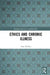 Ethics and Chronic Illness by Tom Walker