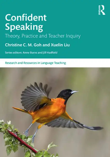 Confident Speaking by Goh, Christine C. M.