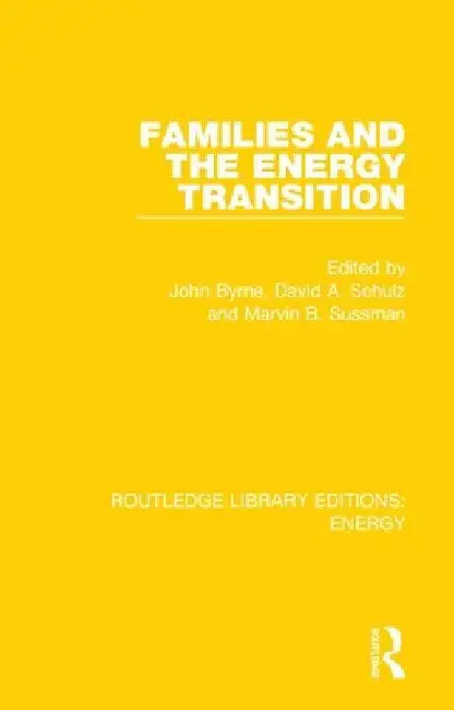Families and the Energy Transition by John Byrne