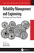 Reliability Management and Engineering: Challenges and Future Trends by Harish Garg