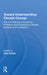 Toward Understanding Climate Change: The J. O. Fletcher Lectures on Problems and Prospects of Climate Analysis and Forecasting by Uwe Radok