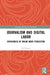 Journalism and Digital Labor: Experiences of Online News Production by Tai Neilson