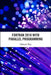 FORTRAN 2018 with Parallel Programming by Subrata Ray