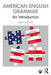American English Grammar by KATZ