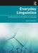 Everyday Linguistics by Cavallaro, Joanne