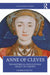 Anne of Cleves by Valerie Schutte