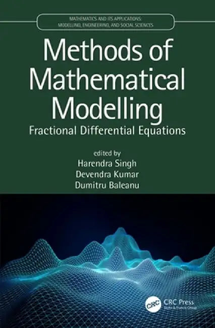 Methods of Mathematical Modelling by Harendra Singh