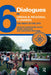 Dialogues in Urban and Regional Planning 6: The Right to the City by Christopher Silver