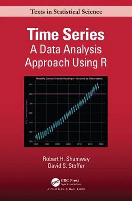 Time Series A Data Analysis Approach Using R by Shumway