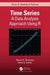 Time Series A Data Analysis Approach Using R by Shumway