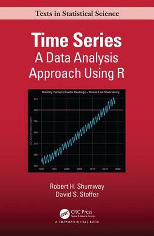 Time Series A Data Analysis Approach Using R by Shumway