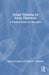 Design Thinking for Every Classroom: A Practical Guide for Educators by Shelley Goldman