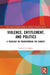 Violence, Entitlement, and Politics: A Theology on Transforming the Subject by Steven G. Ogden