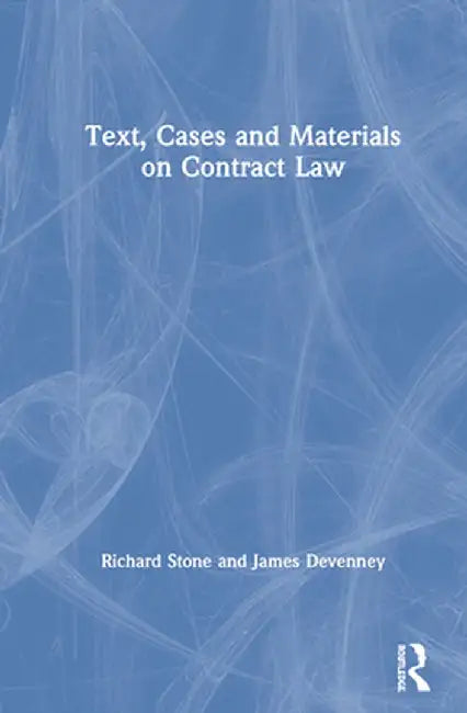 Text, Cases and Materials on Contract Law by Richard Stone
