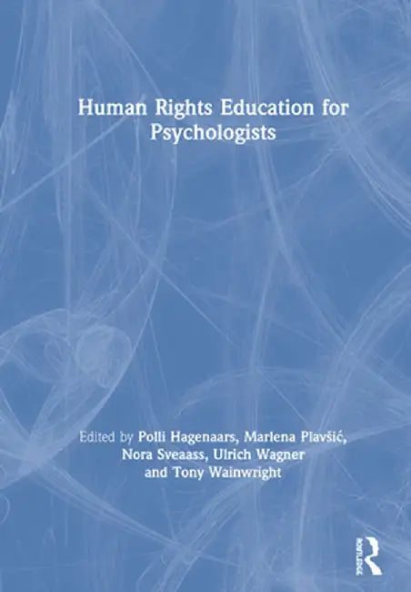 Human Rights Education for Psychologists by Polli Hagenaars