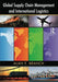 Global Supply Chain Management and International Logistics by Alan E. Branch