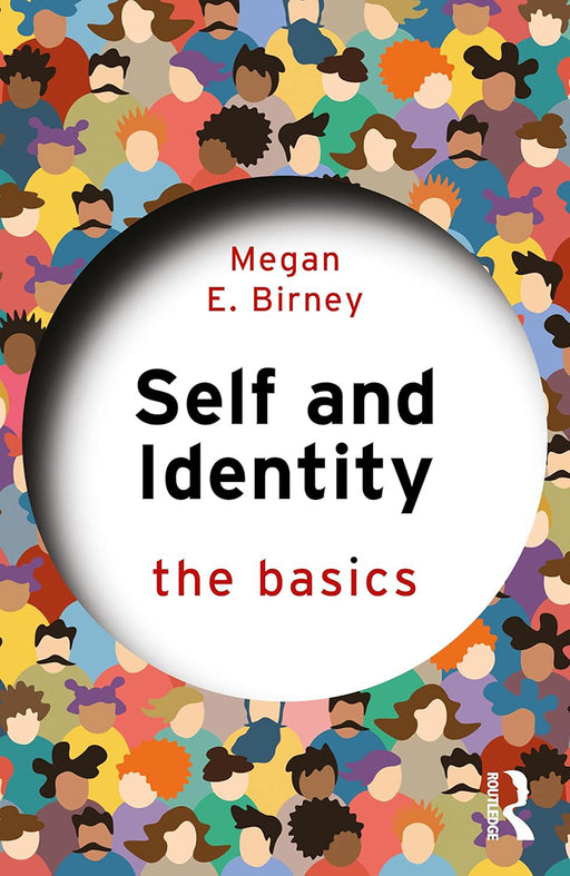 Self and Identity by Birney/Megan E.